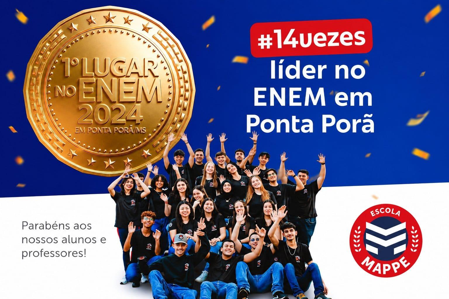 14 vezes 1º lugar no ENEM em Ponta Porã